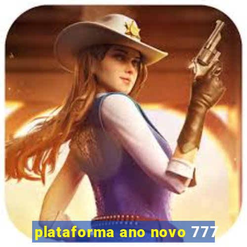 plataforma ano novo 777